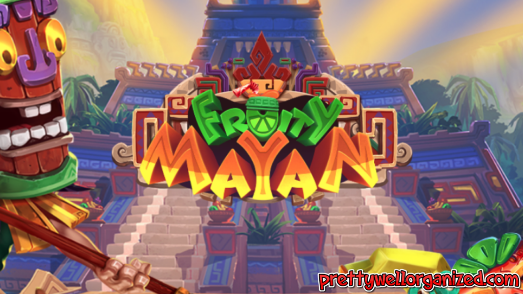 Fruity Mayan