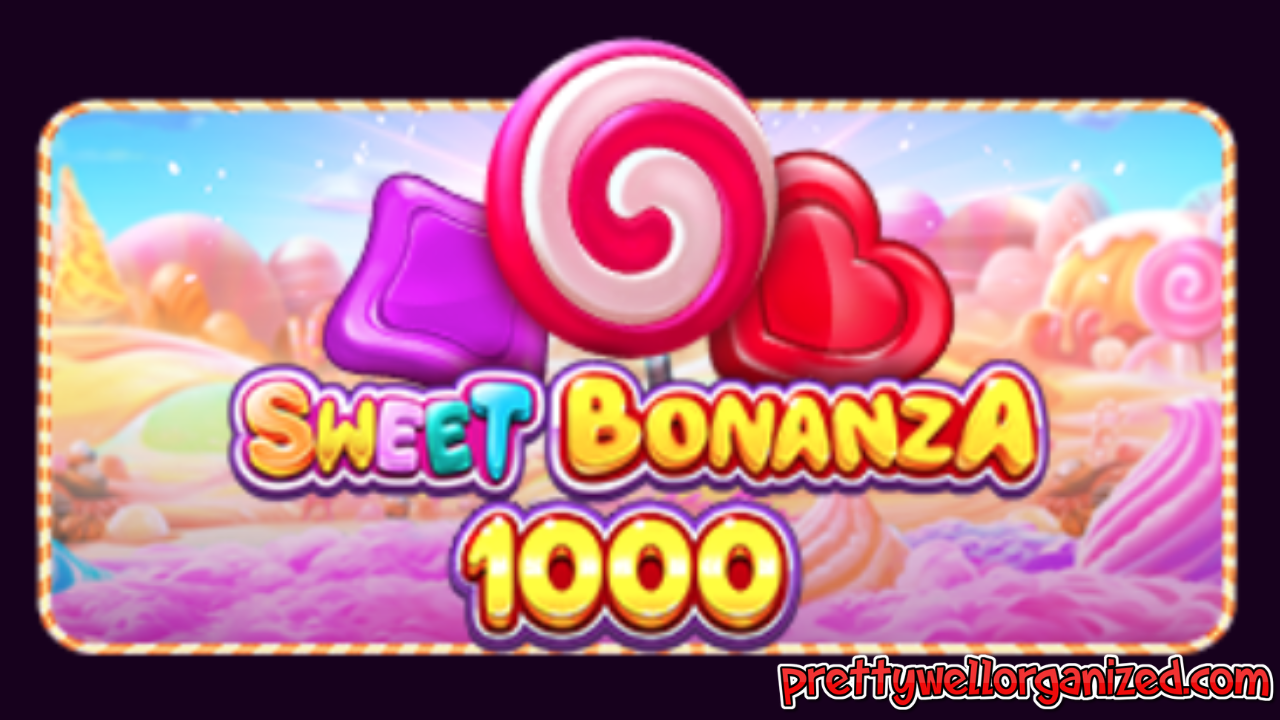 Sweet Bonanza 1000